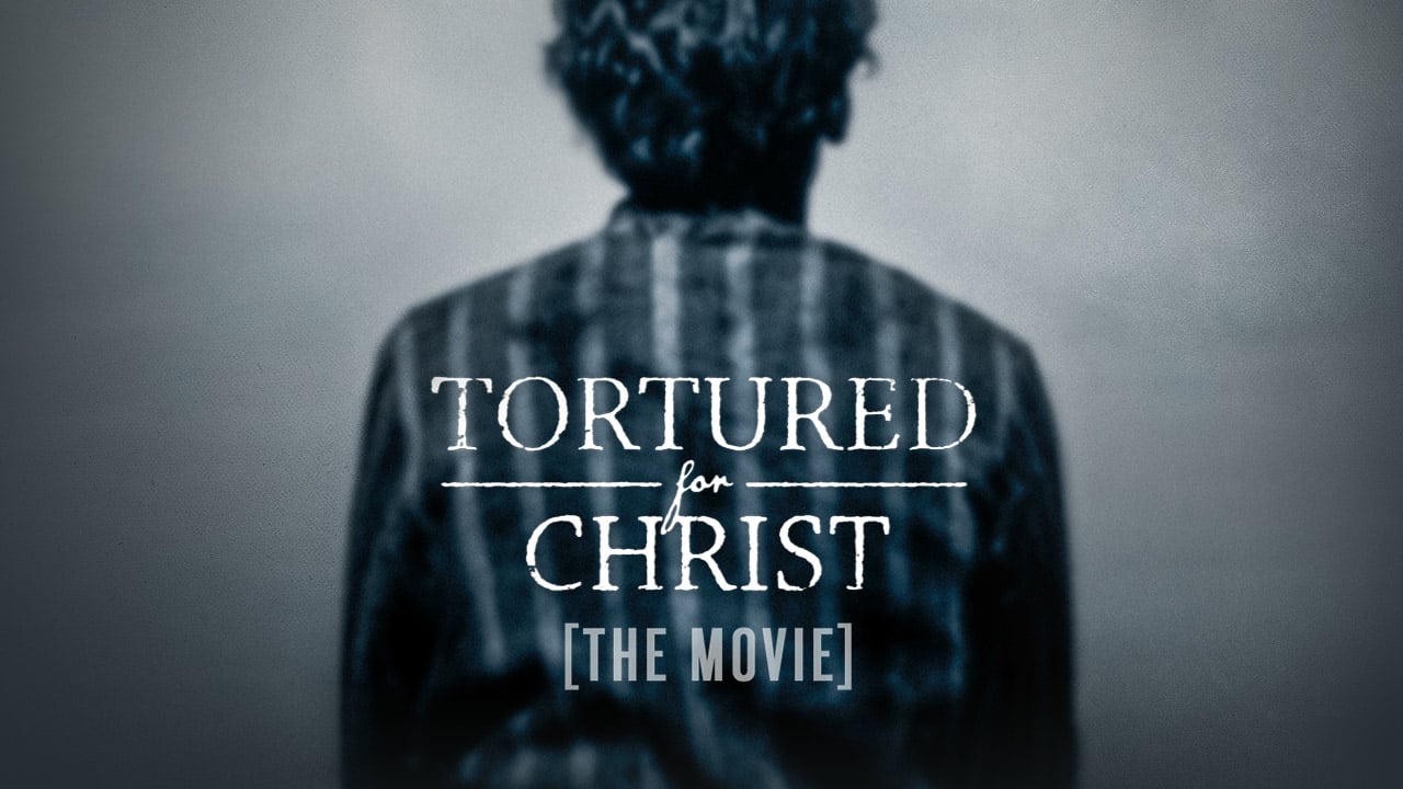 Tortured for Christ
